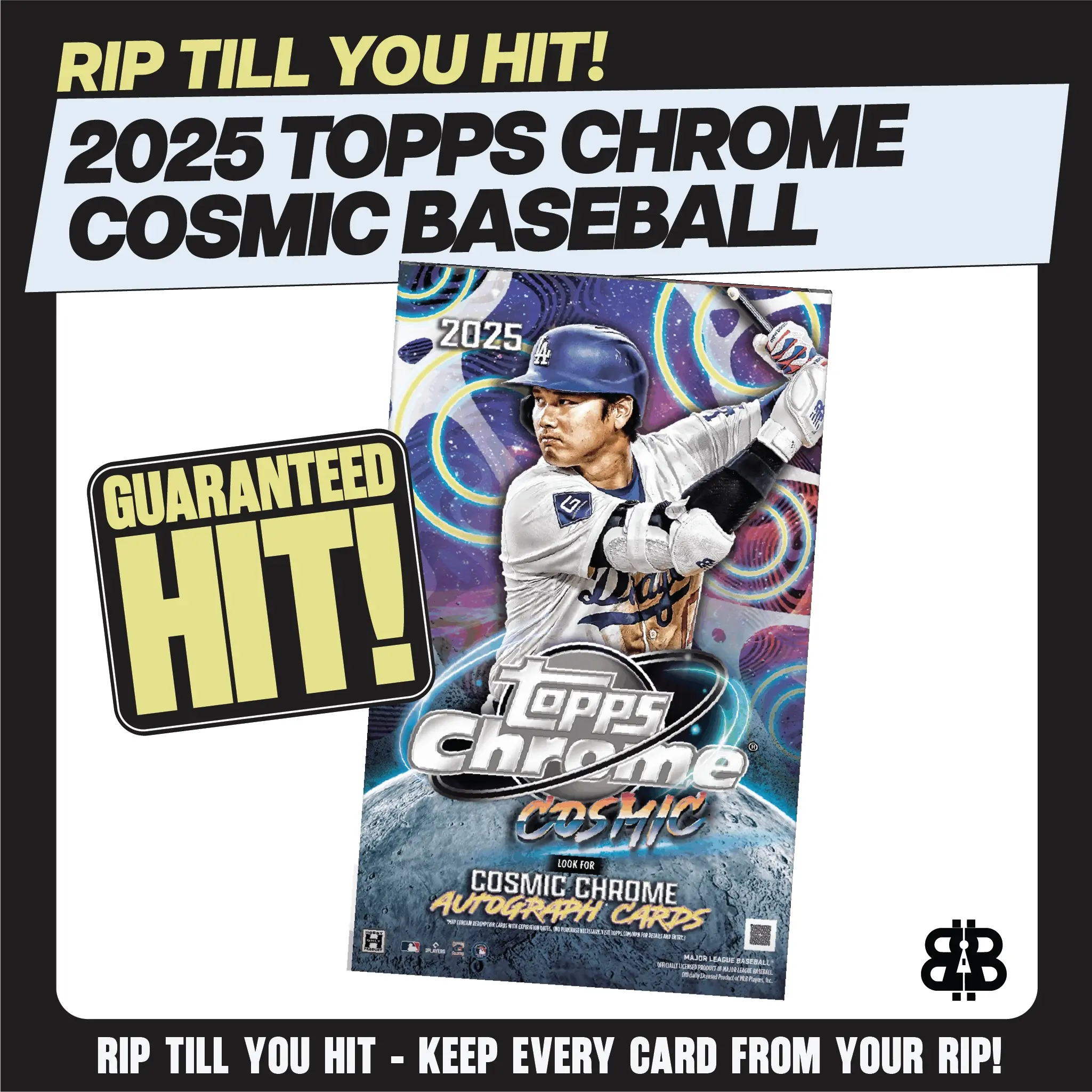 RIP TIL YOU HIT | 2025 Cosmic Chrome MLB Hobby | $499 | Numbered or Bust
