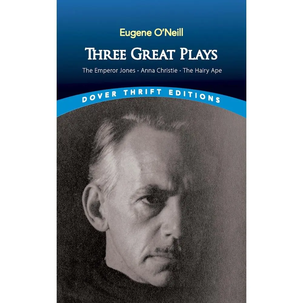 USED-Three Great Plays: The Emperor Jones, Anna Christie, the Hairy Ape by O'Neill, Eugene (Paperback)