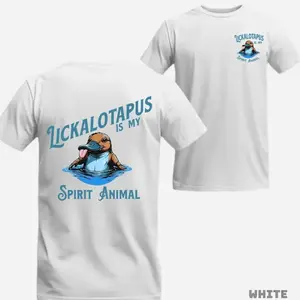 Lickalotapus Is My Spirit Animal Funny T-shirt, Menswear Shortsleeve T-shirt Casual Streetwear