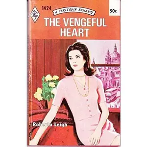 USED Book - The Vengeful Heart (Harlequin Romance, 1424) by Roberta Leigh (Unknown) - english