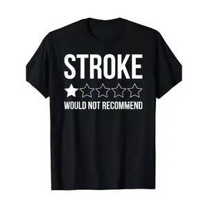 Stroke Awareness Month Funny Stroke Survivor T-Shirt 100%Cotton - y2k  outfits  men time  tee  shirt  backwards Men's Breathable Cotton Crew Neck Tee demon slayer  merch double print oversize lightweight acid valentine gift Casual Tshirt