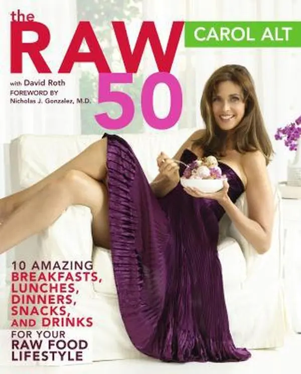 USED Book - The Raw 50: 10 Amazing Breakfasts, Lunches, Dinners, Snacks, and Drinks for Your Raw Food Lifestyle by Carol Alt (Paperback) - english