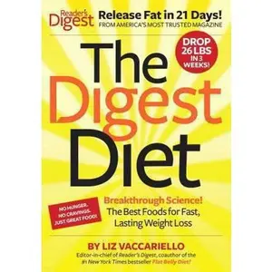 USED-The Digest Diet: The Best Foods for Fast, Lasting Weight Loss by Liz Vaccariello (Hardcover)