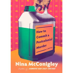 USED Book - How to Commit a Postcolonial Murder by McConigley, Nina (Hardcover) - english