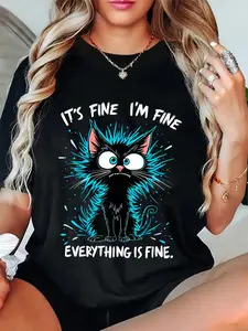 100% Cotton I'm Fine It's Fine Everything is Fine Funny Sayings Cat Joke Meme Funny T-Shirt