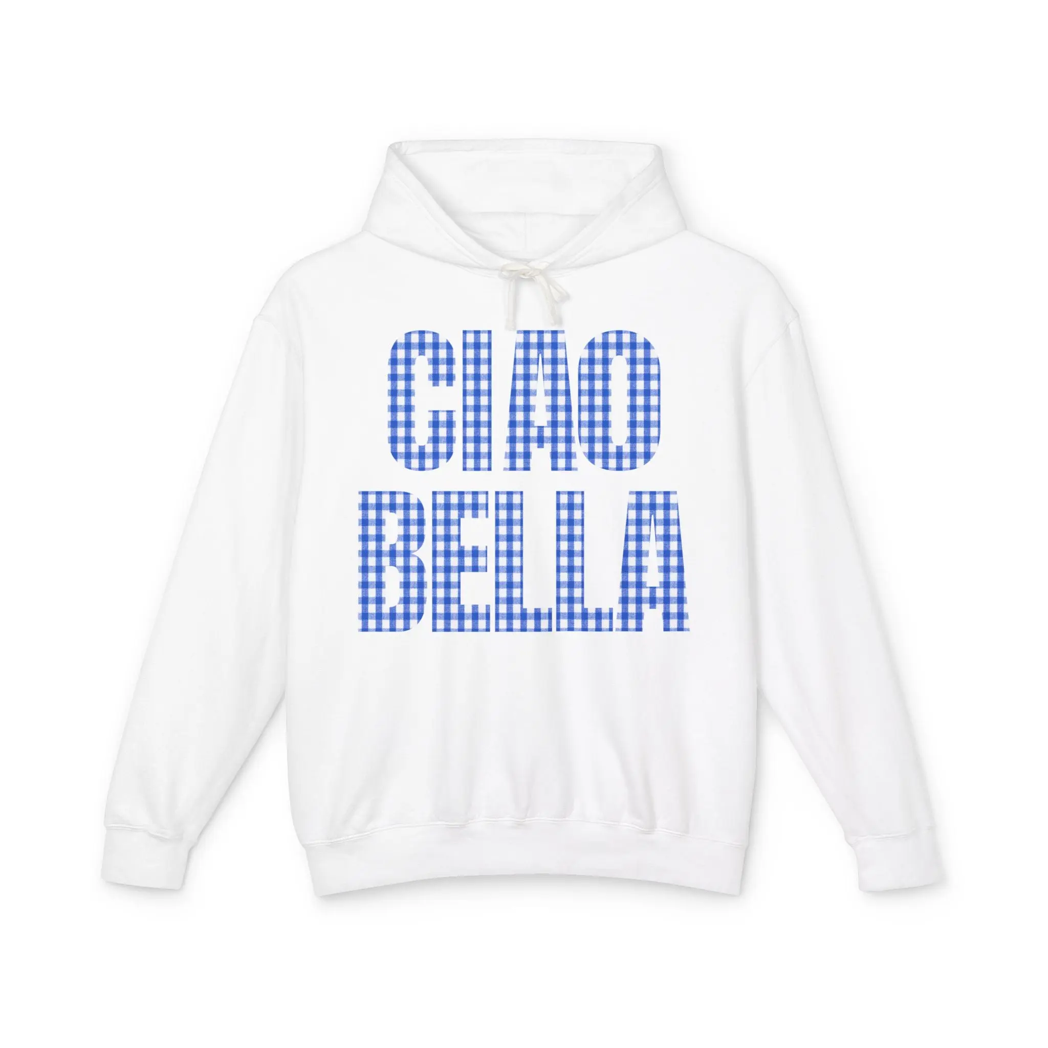Ciao Bella Hoodie Sweatshirt