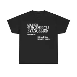 Humorous Evangelion Meme T-shirt, Anime Meme Shirt, Shinji, She Neon On My Genesis Until I Evangelion