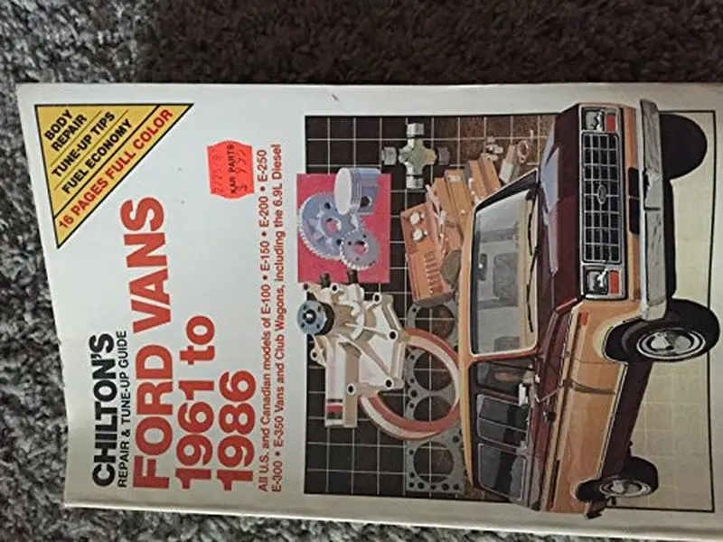 USED-Chilton's Repair and Tune Up Guide: Ford Vans 1961-1986 by Chilton Book Company (Paperback)