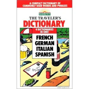 USED-The Traveler's Dictionary in French, German, Italian, and Spanish by Mario Costantino (Paperback)