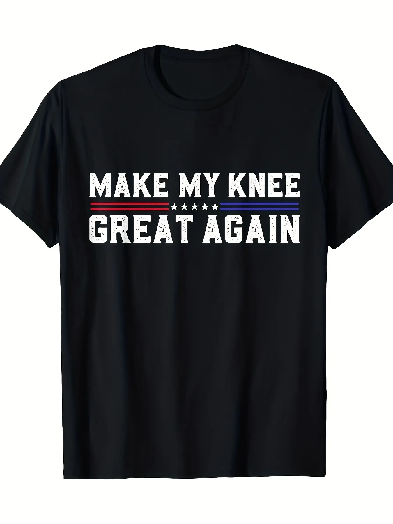 Funny Knee Surgery Recovery T-Shirt - Make My Knee Great Again Bold Print |   Post-Fracture Surgery Gift for Men & Teens - Black Humorous Knee Replacement Tee - Machine Washable Casual Shirt, Crew Neck, Regular Fit, All-season Wear, Pure 220G
