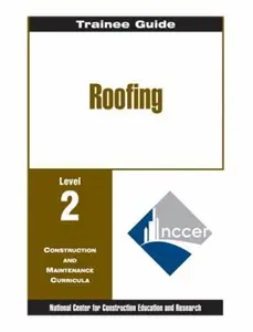 USED-Roofing Level Two: Perfect Bound, Trainee Guide by Nccer (Paperback)