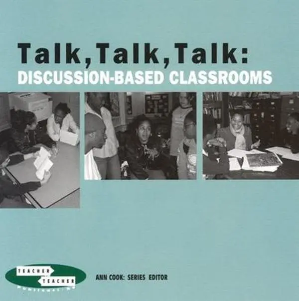USED Book - Talk, Talk, Talk: Discussion-Based Classrooms by Cook, Ann (Paperback) - english