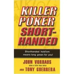 USED-Killer Poker Shorthanded by John Vorhaus (Paperback)