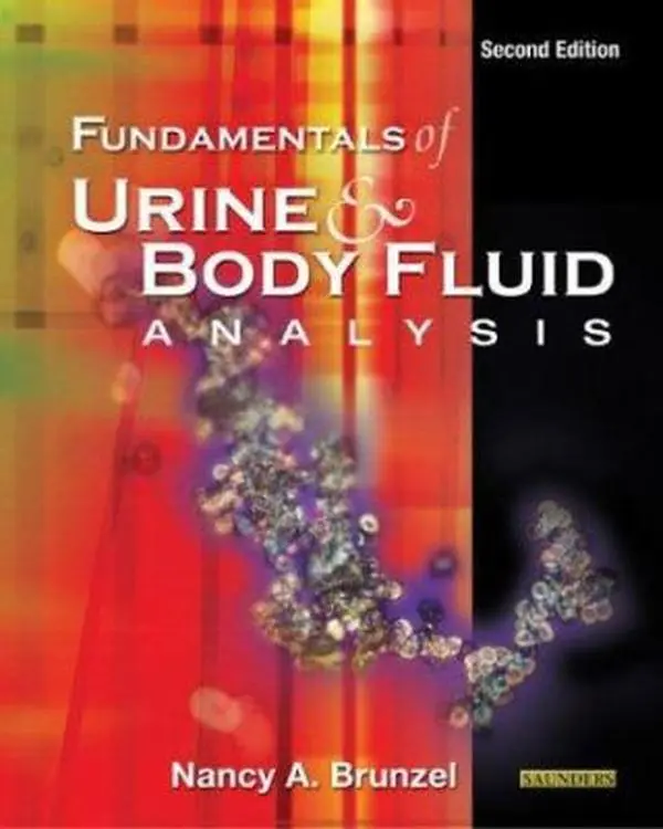 USED Book - Fundamentals of Urine & Body Fluid Analysis by Nancy A. Brunzel MS  CLS(NCA) (Paperback) - english