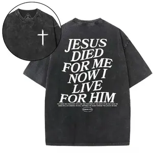 Jesus Died For Me Now I Live For Him Christian Washed T-Shirt