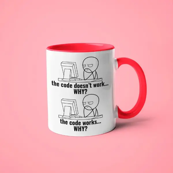 The Code Doesn't Work WHY? Accent Mug, Funny Software Engineer Mug, Funny Gift For Software Engineer, Gift For Programmer, Coding Gift