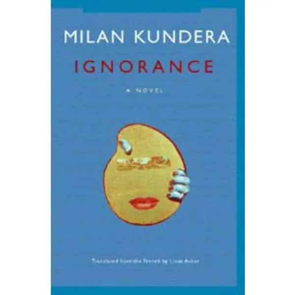 USED-Ignorance by Milan Kundera (Paperback)