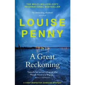 USED-A Great Reckoning: (A Chief Inspector Gamache Mystery Book 12) by Louise Penny (Paperback)