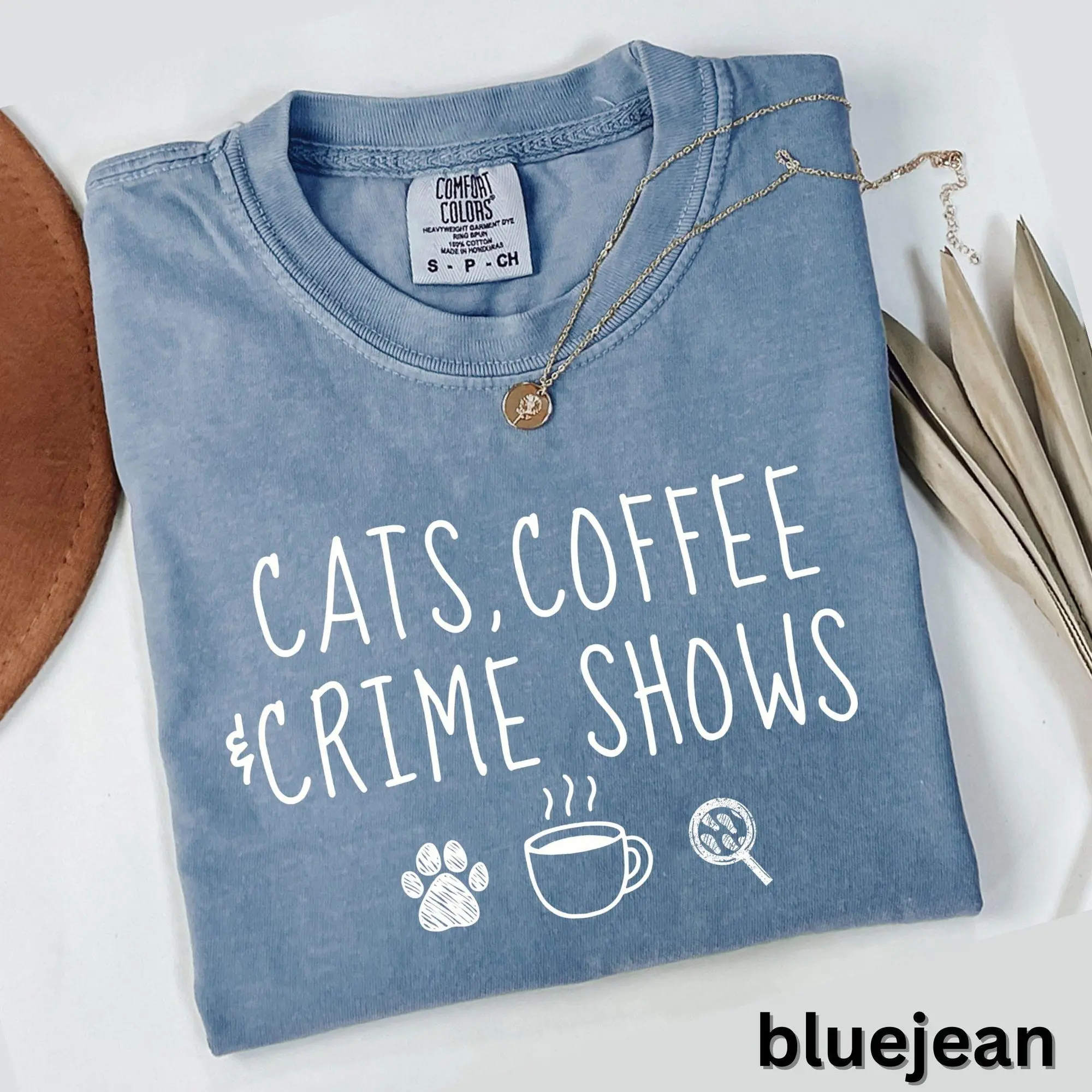 Comfort Colors Cats Coffee Crime Shows T-Shirt, Crime Lover Gift, Cozy Cat Mom Tee, Coffee Addict Apparel, Forensic Fan Shirt