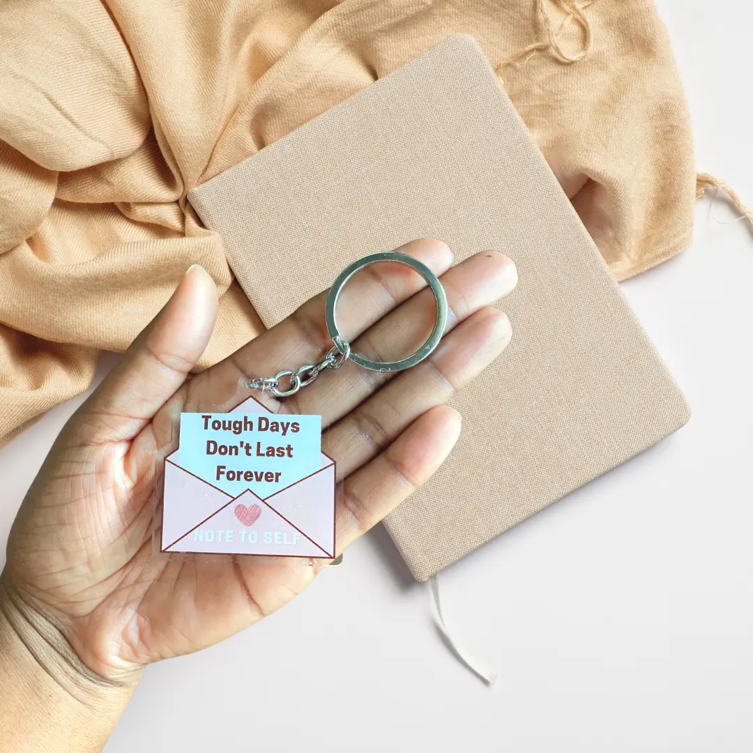 Note To Self Tough Days Don't Last Forever Acrylic Keychain
