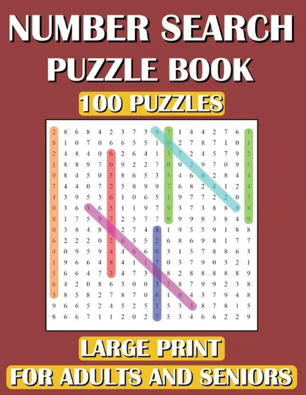 Number Search Puzzle Book: 100 Puzzles Large Print for Adults and Seniors by Prime Puzzlers (Paperback)