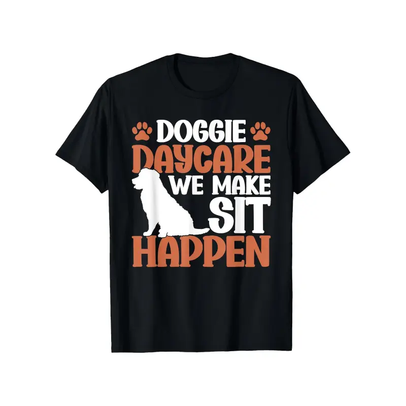 Men's Fitted Cotton Round Neck Retro Korean Preppy Party Tee - Funny "Doggie Daycare We Make Sit Happen" Saying, Paw Print, Dog Graphic, Lightweight Chic T-Shirt (Fitted Cut)