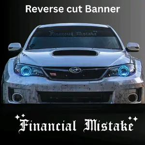 Financial Mistake Reverse-cut Windshield Banner High Quality Vinyl Decal for Cars