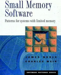 USED-Small Memory Software: Patterns for Systems With Limited Memory (Software Patterns Series) by James Noble (Paperback)