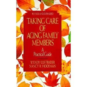USED Book - Taking Care Of Aging Family Members, Rev Ed: A Practical Guide by Eric Lustbader (Hardcover) - english