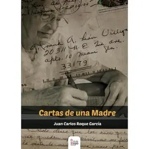 USED-Cartas de una madre (Spanish Edition) by Juan Carlos Roque García (Paperback)