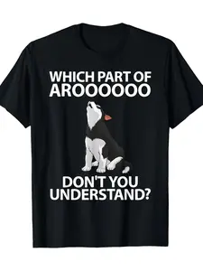 Hilarious 100 Percent Cotton Siberian Husky T Shirt Perfect for Dog Enthusiasts Men and Women