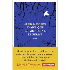 USED-Avant que le monde ne se ferme by Alain Mascaro (Paperback)