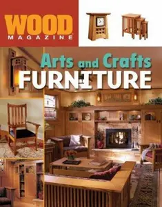 USED-Wood® Magazine: Arts and Crafts Furniture by Editors of Wood Magazine (Paperback)