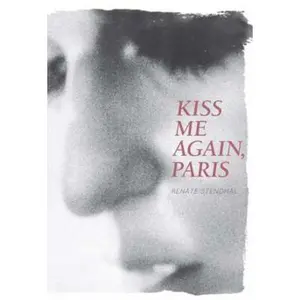 USED-Kiss Me Again, Paris a Memoir by Stendhal, Renate (Paperback)