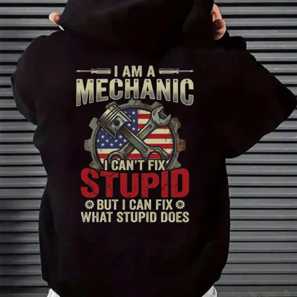 Men's Graphic Hooded Sweatshirt, Classic Pullover with "I Can't Fix Stupid" Print, US Cotton Top for Mechanics, Sweatshirts