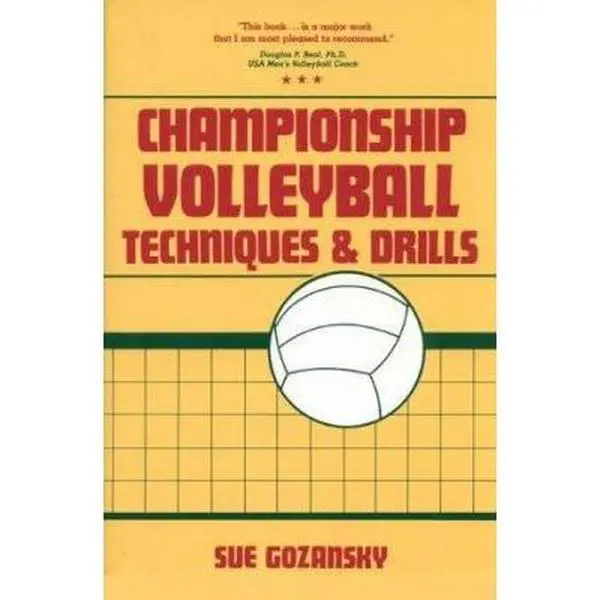 USED-Championship Volleyball Techniques and Drills by Sue Gozansky (Paperback)