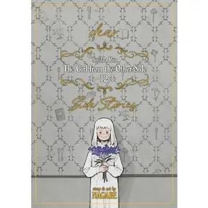 The Girl from the Other Side: Siúil, a Rún Vol. 12 - [Dear.] Side Stories -- Nagabe - Paperback