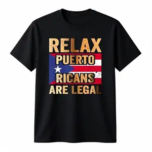Relax Puerto Ricans Are Legal Graphic T-Shirt Bold Print Design with Puerto Rico & American Flag Pure Cotton Crew Neck Shortsleeve Casual Fit Perfect Gift for Him or Her 180g Casual Attire Statement Double Print Vintage Tops