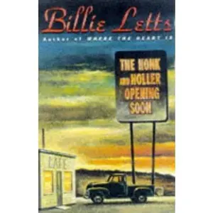 USED-The Honk And Holler Opening Soon by Letts, Billie (Hardcover)