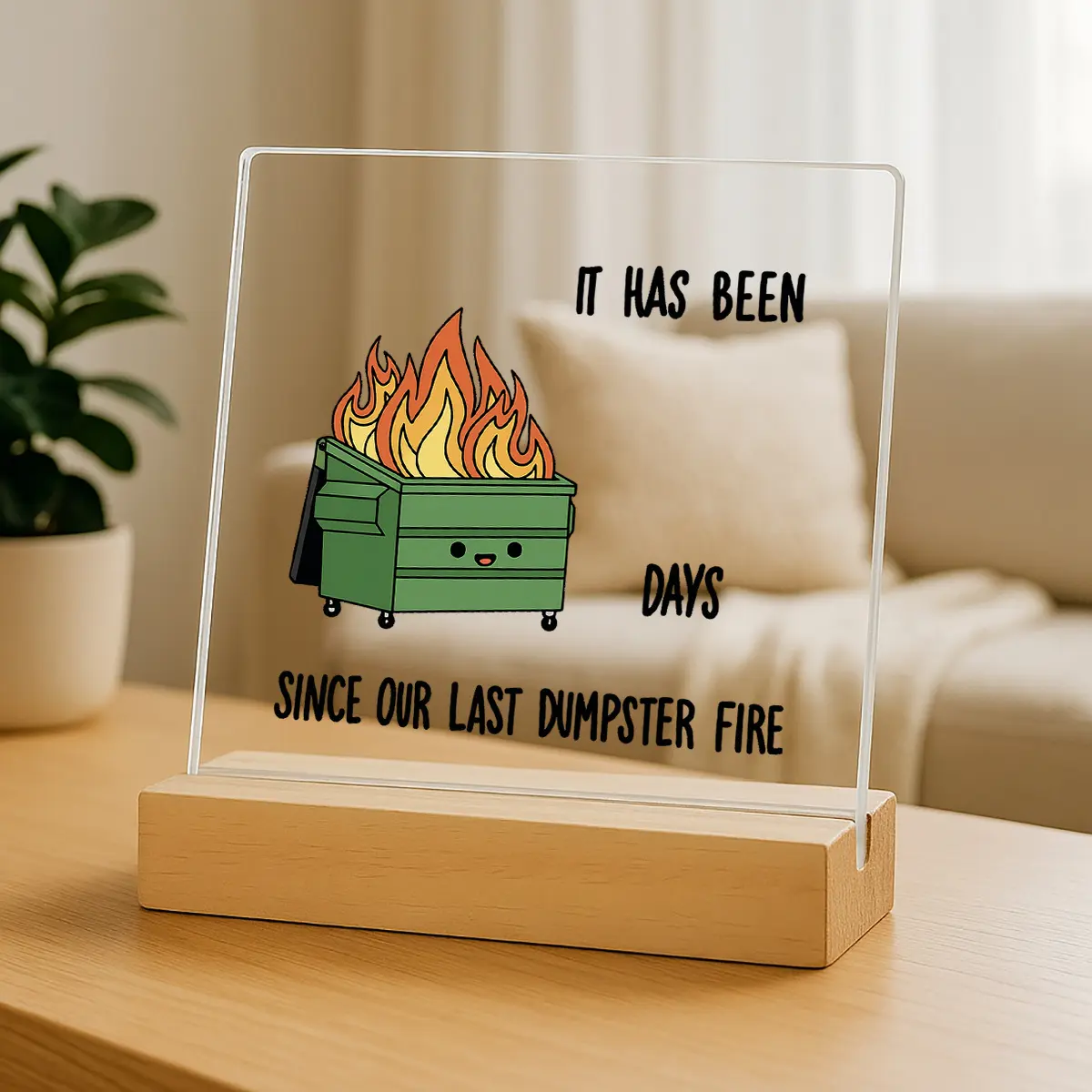 Seasonal Decoration Dumpster Fire, Funny Ornament, Cute Office Decor Gift, Desk, Indoor Home Decoration, Home Decor Products, Home, Wall Decor, Ideal for Office, Living Room, Bedroom, Wooden Decor, Acrylic Plaque Sign