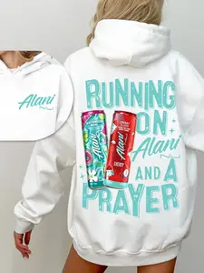 "Surviving on Alani and prayers" Alani Nu hoodie sweatshirt, Women, daily casual wear, white, Graphic loose pullover with energy drink print, suitable for coffee dates and daily style, energy drink-themed apparel