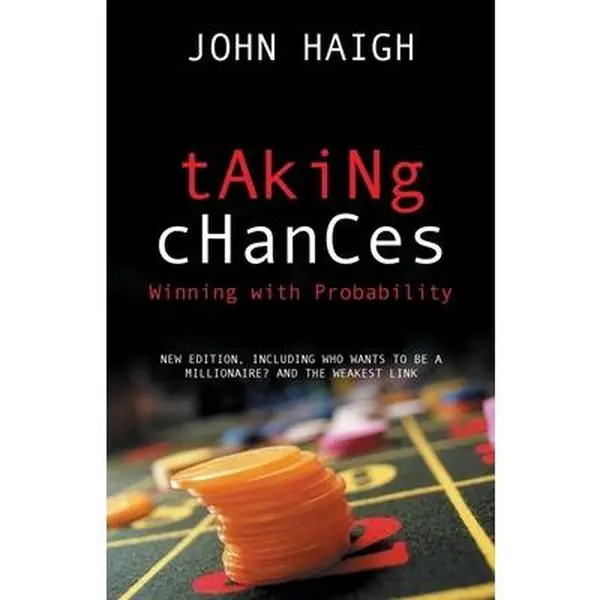 USED-Taking Chances: Winning with Probability by Haigh, John (Paperback)