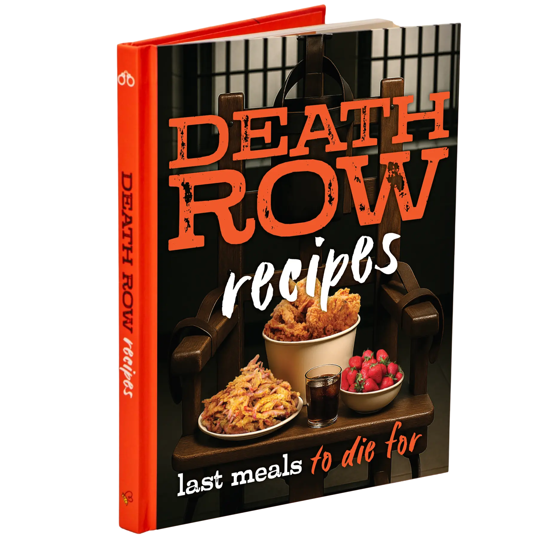Death Row Cookbook: Famous Last Meals with Recipes - True Crime Facts & Food Pairings for Foodies & True Crime Fans
