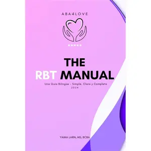 The RBT Manual: Una Guía Bilingüe - Simple, Clara y Completa (Spanish Edition)