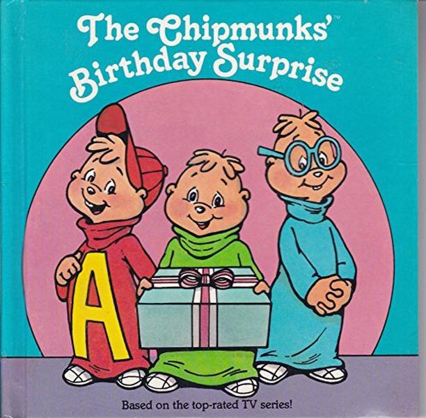 USED-The Chipmunks' birthday surprise by Cathy West (Hardcover)