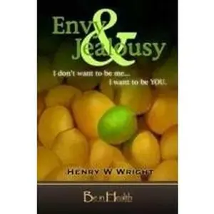 USED-Envy & Jealousy by Henry W Wright (Paperback)