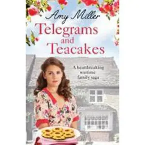 USED-Telegrams and Teacakes: A heartbreaking World War Two family saga by Miller, Amy (Paperback)