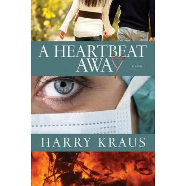 USED Book - A Heartbeat Away: A Novel by Harry Kraus (Paperback) - english