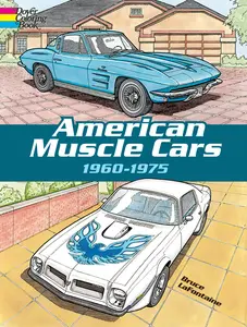 American Muscle Cars, 1960-1975 Coloring Book (Dover Planes Trains Automobiles Coloring), Paperback