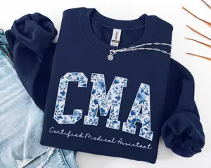 CMA T-SHIRT / Sweatshirt, Certified Medical Assistant , Floral CMA , CMA graduation Gift, Gift for Cma , Ma Assistant Clothes Sleeve